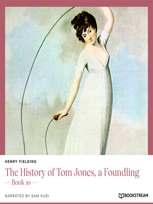 cover image of The History of Tom Jones, a Foundling--Book 10 (Unabridged)